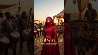 Al Shami - Ya Leil W Yal Ein | Arabic Afro Tech House 2026