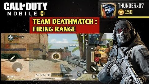 Call of Duty : Mobile Gameplay Walkthrough - DEATHMATCH (FIRING RANGE) : Multiplayer (iOS,Android)