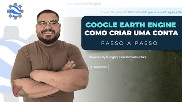 How to Create a Google Earth Engine Account - Tutorial Updated 2025