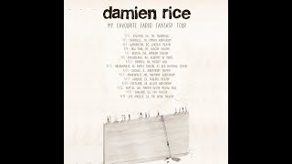 My Favourite Faded Fantasy (Damien Rice Full Album)