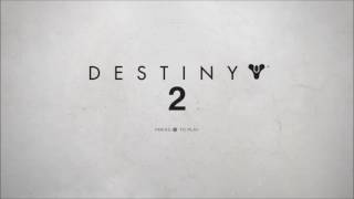 (Louder) Destiny 2 - Main Menu Theme (BETA)