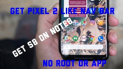 How to Change the style of Navigation bar in S8/S8+ And Note8|Without any App,Apk or root