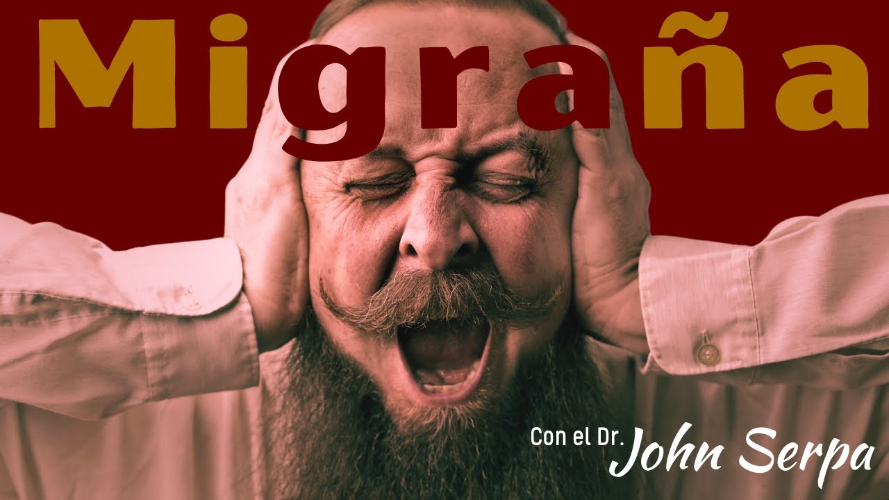 La Migraña ¿Qué es? ¿Cómo puedo aliviarla?