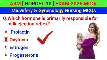 AIIM NORCET-10 Nursing MCQs | Norcet 2026 exam | NCLEX RN | Midwifery & Gynecology nursing MCQs 