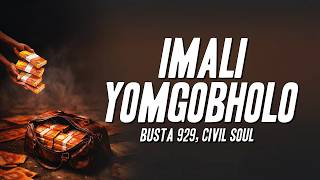 Busta 929 Civil Soul  Imali Yomgobholo s