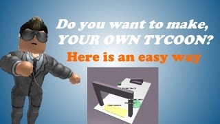 How to make a tycoon on roblox - 2018 screenshot 2