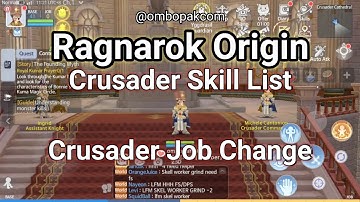 Crusader Job Change - Skill List - Ragnarok Origin - ラグオリ | 라그나로크 오리진