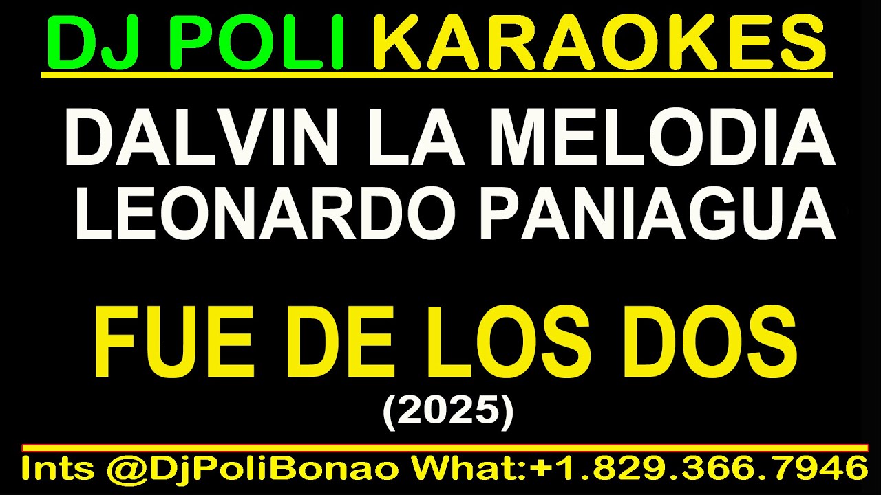 DALVIN LA MELODIA x LUIS SEGURA - Fue De Los Dos KARAOKE INSTRUMENTAL ORIGINAL 