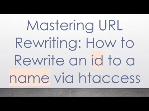 Mastering URL Rewriting: