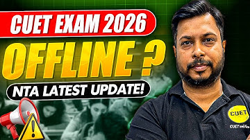 CUET 2026 Latest Update 🔥| Exam Mode Changed? Big Announcement for All Students