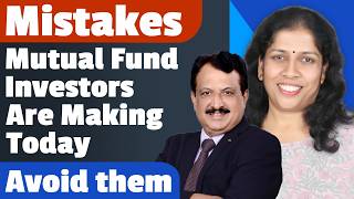 Mistakes Mutual Fund Investors Are Making Today and How To Avoid Them