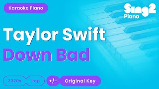 Taylor Swift  Down Bad piano Karaoke