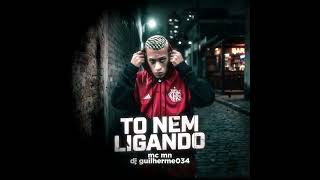 MC MN - TO NEM LIGANDO