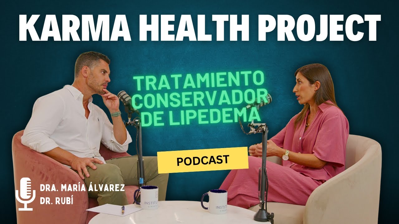 Tratamiento conservador de lipedema | Karma Health Project #7
