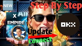 X Empire Whatdraw l X Empire Connect to OKX l  New Update l MQR l Setp By Step l OKX screenshot 3