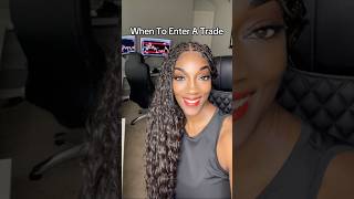 💰When to entera trade. Comment “Help Me” for free trading resources. #trading #daytradingtips