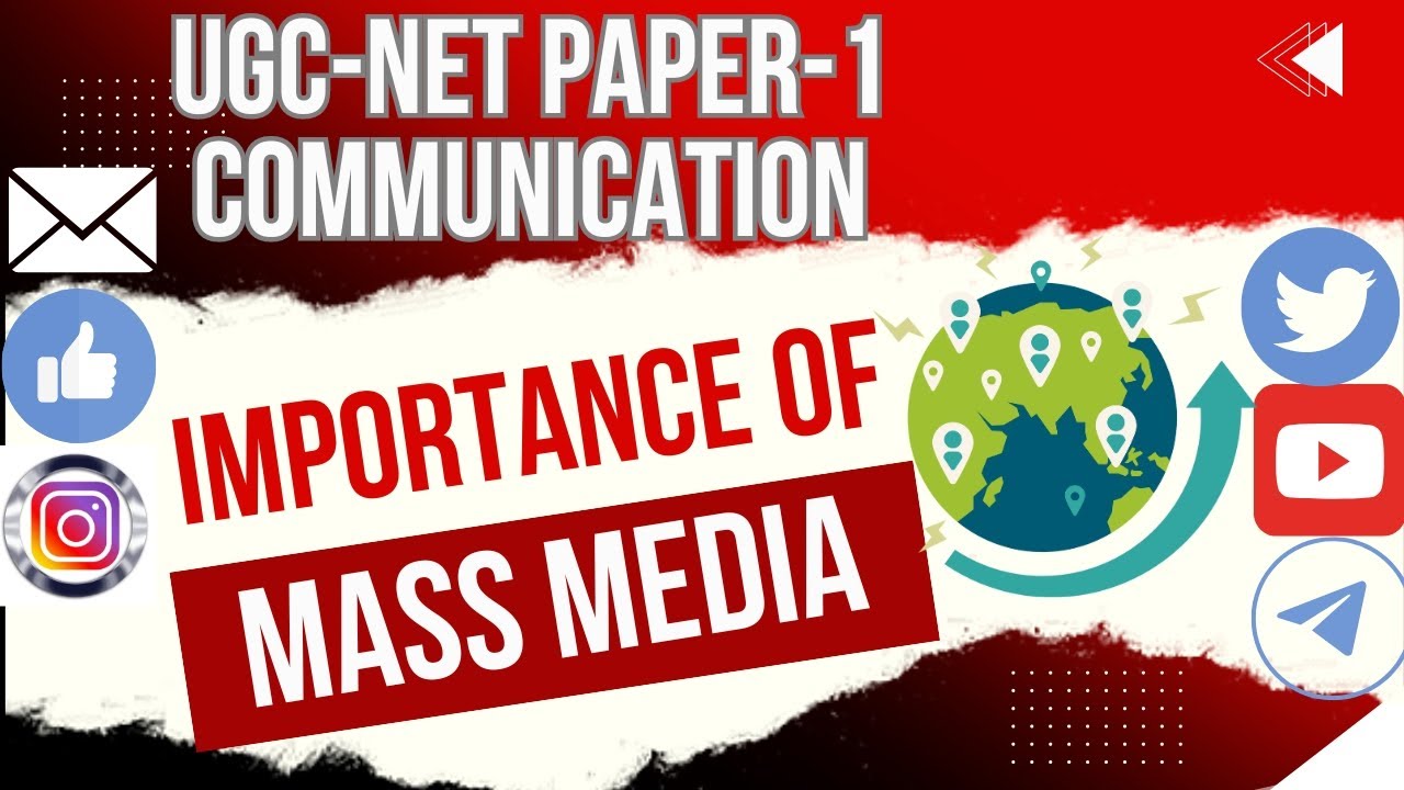 the-importance-of-mass-media-ugc-net-jrf-communication-unit-iv
