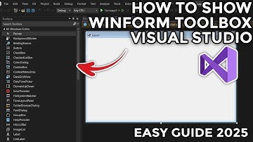 How to Enable/Show WinForms Toolbox in Visual Studio - Easy Step-by-step Guide (2025)