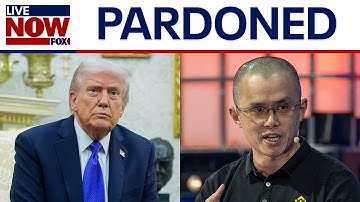 Trump pardons convicted Binance founder Changpeng Zhao