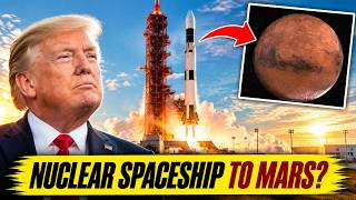 America Is Building the First Nuclear Spaceship to Mars Guide