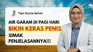 Rahasia Vitalitas Pria 60+: Air Garam, Mitos atau Fakta?