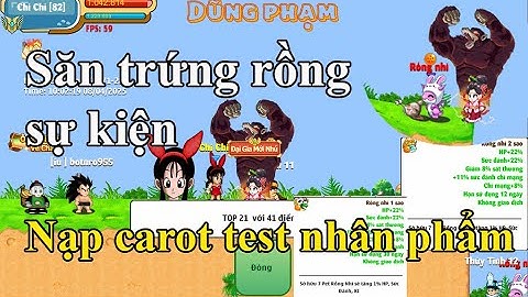 Ngọc rồng online - Săn boss rồng nhí sự kiện mới, Nạp carot test đổi trứng rồng vàng, SK Giỗ tổ 2025