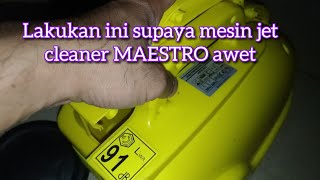 cara ganti oli jet cleaner maestro perawatan penting dan wajib supaya alat awet