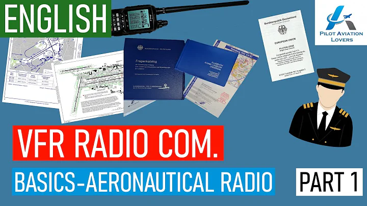 ENGLISH - VFR Radio Communication - Basics of the Aeronautical Radio (Part 1) --- for Pilot Training