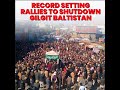 Record setting rallies to shutdown gilgit baltistan