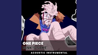 Bink's Sake (One Piece Original Soundtrack) (Acoustic Guitar Instrumental)