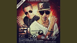 Si Se da (Remix) (feat. De la Ghetto)