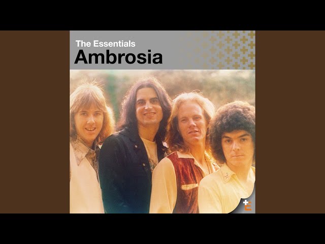 Ambrosia - Biggest Part Of Me