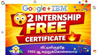 😳 FREE Google AI ML + IBM Internship | Worth It? Certificate + Career Boost 🔥 Apply Now (தமிழ்)