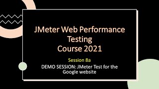 JMeterDEMO 8a - JMeter Test for the Google Website