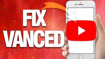 How To Fix and Solve Youtube Vanced | Final Solution