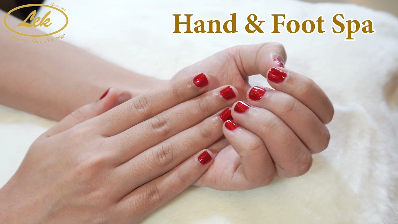 Hand & Foot Spa at Lek Massage Bangkok