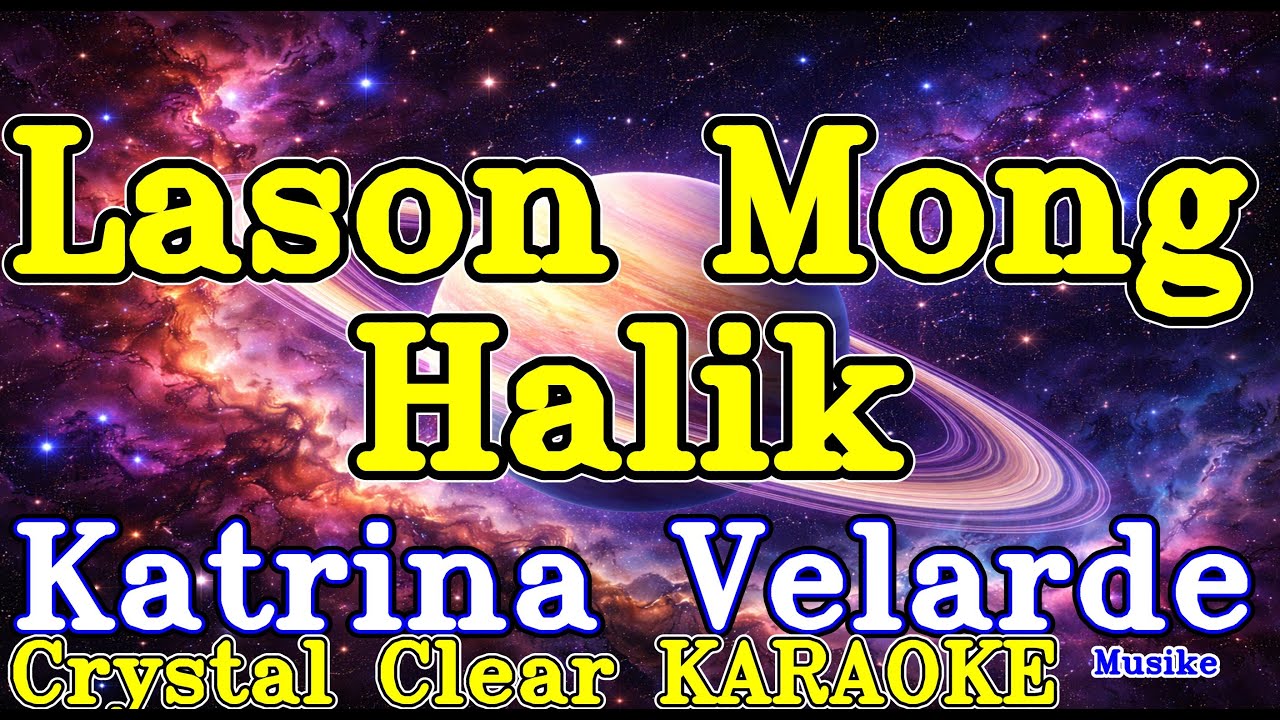 Lason Mong Halik karaoke