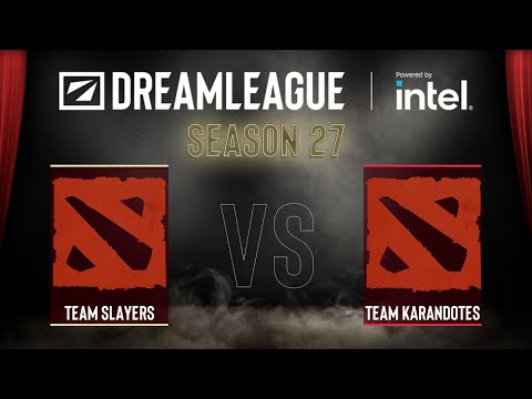 Dota2 - Team Slayers vs Team KaranDotes - DreamLeague Season 27 - CQ - North America