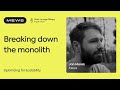 Jan Marek - Breaking down the monolith