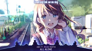 Nightcore - All Alone - (Lyrics)