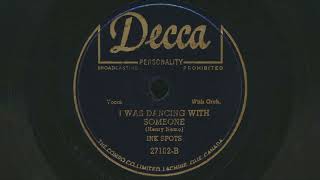 1950 THE INK SPOTS I Was Dancing With Someone - 78 RPM Record