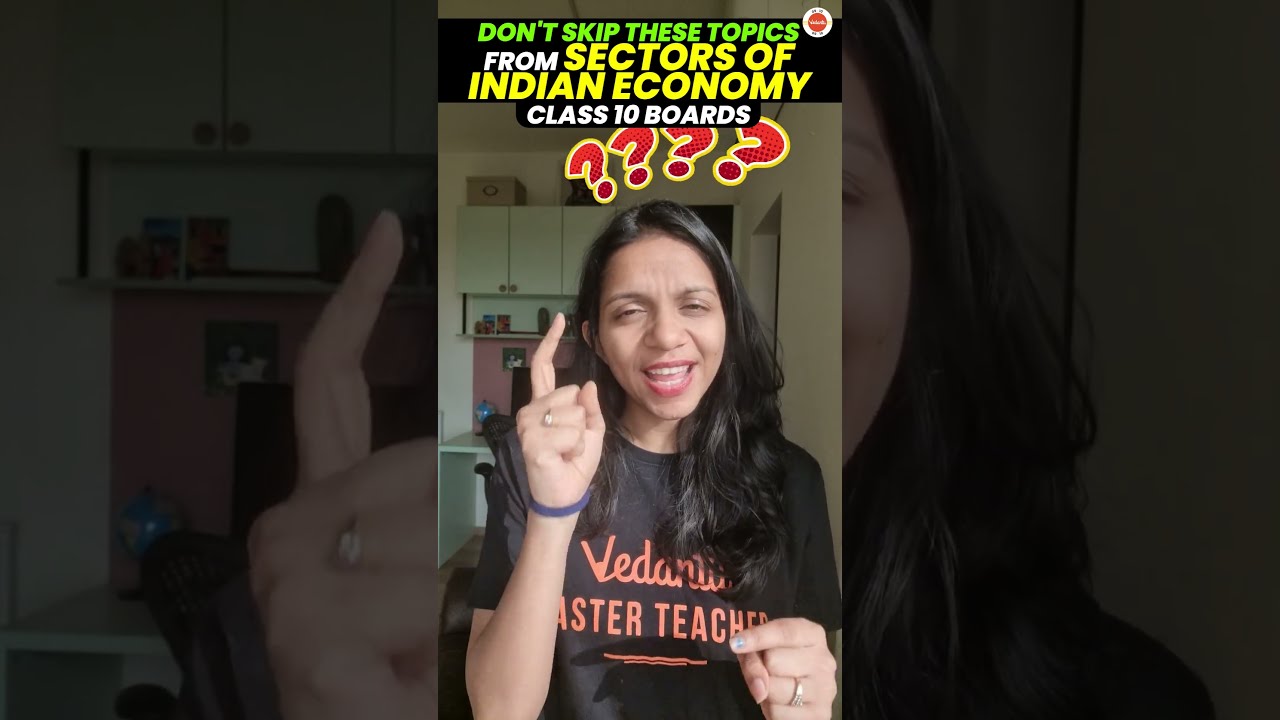 Sectors Of Indian Economy Don T Skip These Topics Class 10 SST CBSE Board Exam 2024