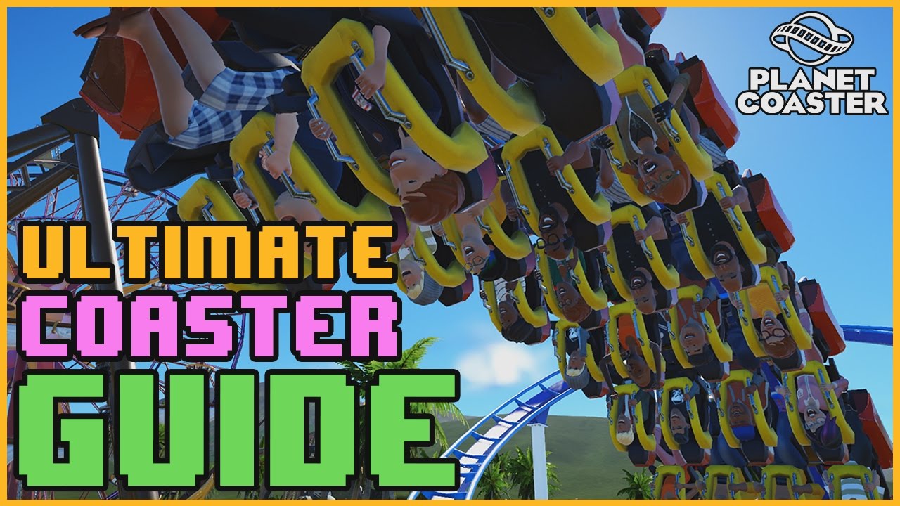 The Ultimate Coaster Guide! & Complete Breakdown YouTube