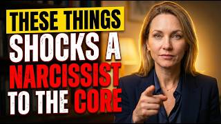 7 Things That Truly Shock a Narcissist to the Core | Dr. Elena Voss