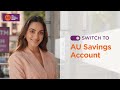 Get emi every month interest with au savings account  soch badlo aur bank bhi  badlaav humse hai