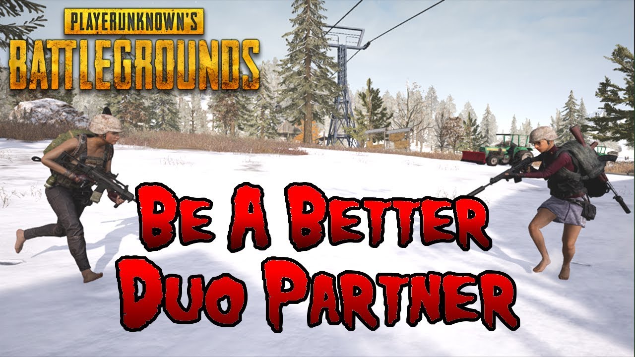 Be a better duo partner 1 - PUBG guides