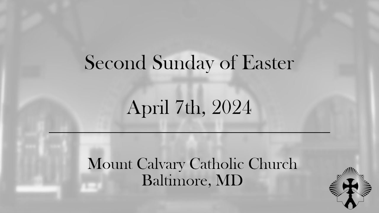 SUNDAY MASS 20240407 for The Second Sunday of Easter YouTube