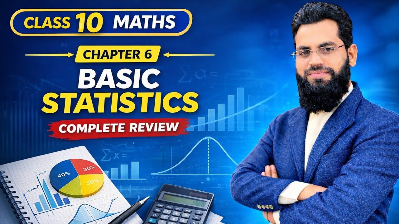 Class 10 Math Chapter 6 Basic Statistics Full Lecture | Complete Review ...