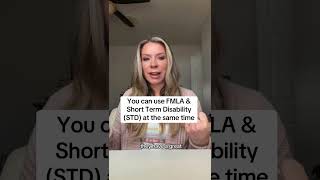 Short Term Disability & FMLA Explained