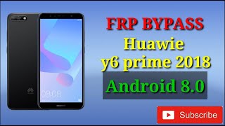 FRP bypass account Huawei y6 2018 تخطي حساب جوجل لهاتف